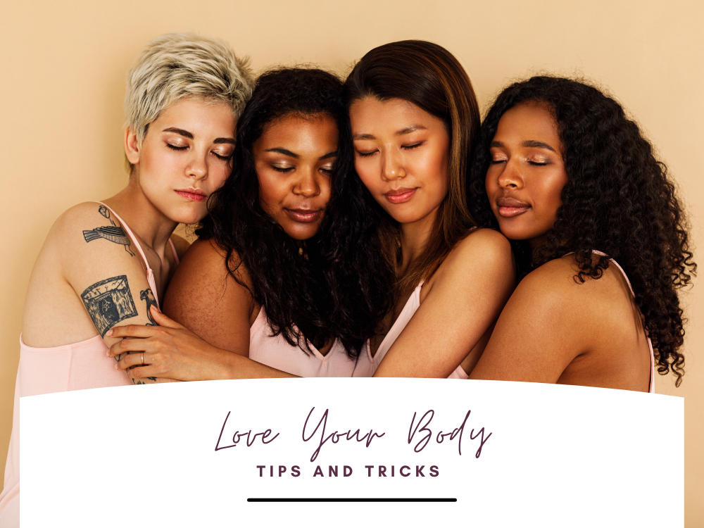 🌸 Love Your Body: Tips and Tricks 🌸